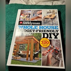 Family Handyman - Whole House Budget-Friendly DIY - 320+ Tips, Hardcover